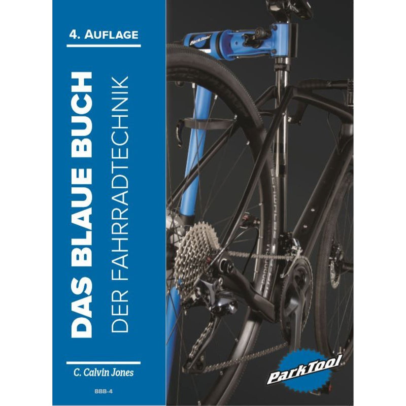 Das Blaue Buch der Fahrradtechnik - Deutsch - BBB-4 - 4. Auflage - C.Calvin Jones - Park Tool j23